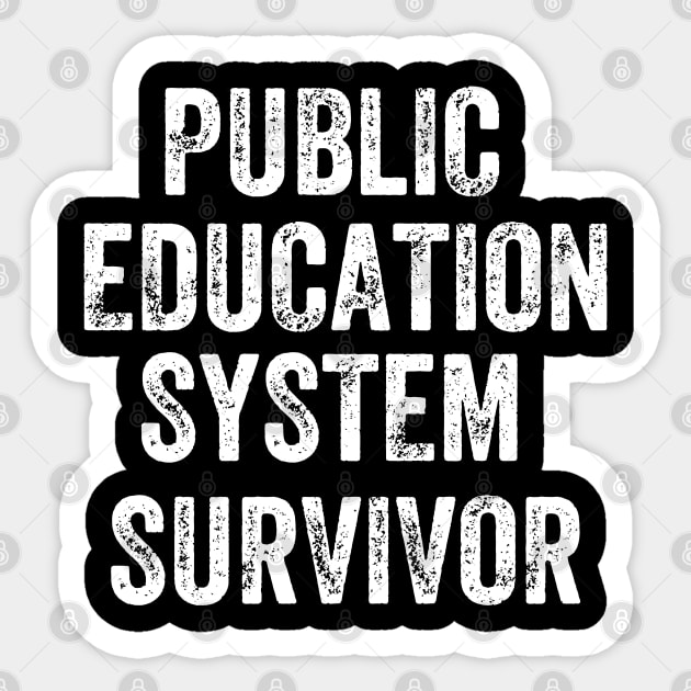 Public Education System Survivor Sticker by Mojakolane